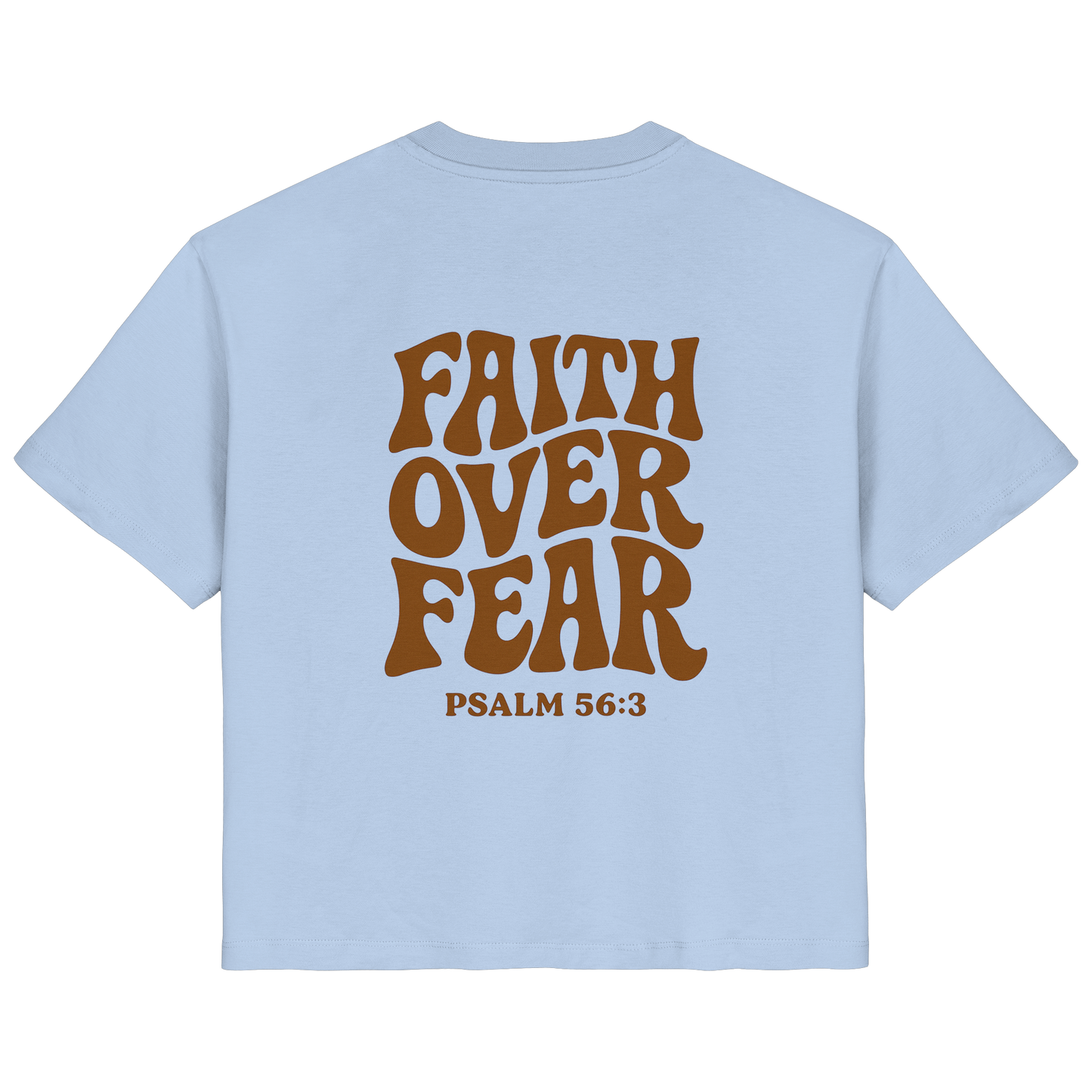 FAITH OVER FEAR - FRAUEN SHIRT