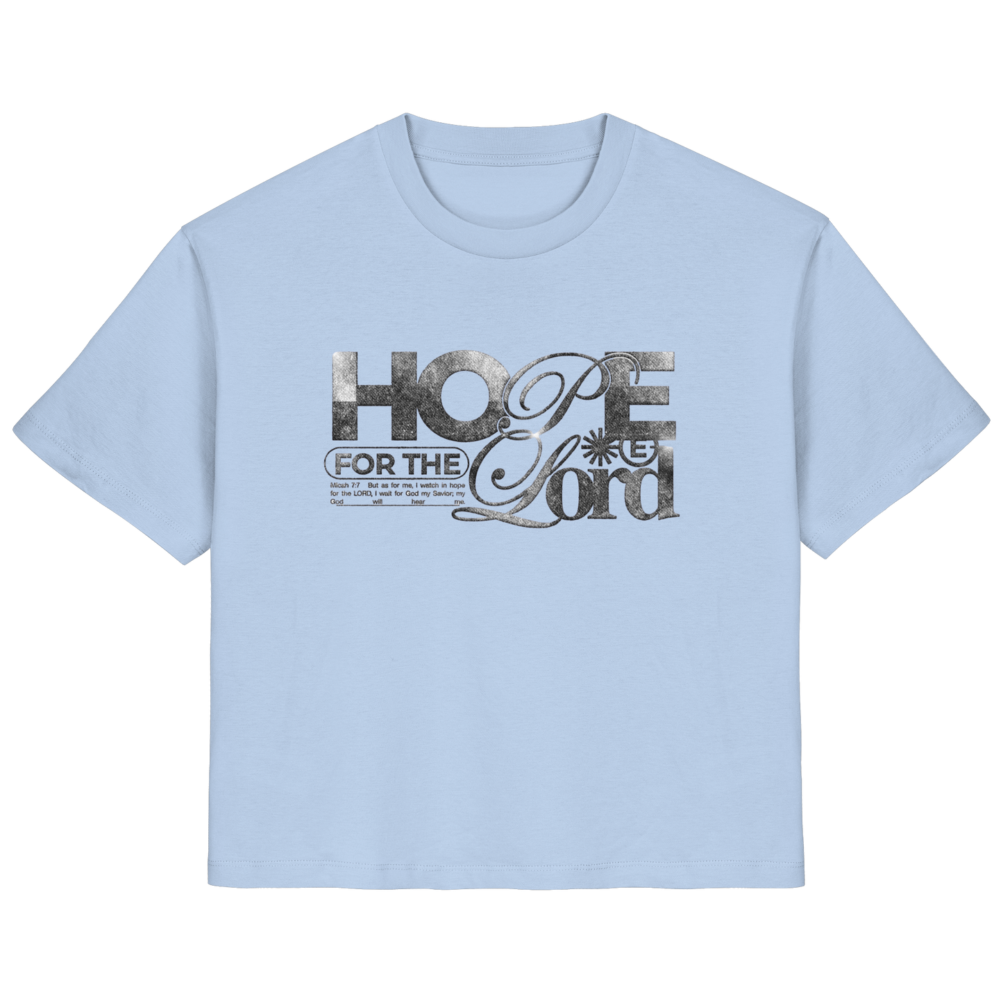 HOPE FOR THE LORD - WOMEN SHIRT