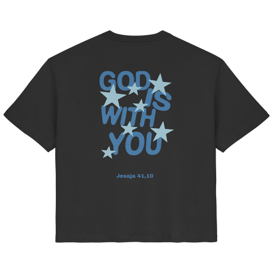GOD IS WITH YOU - WOMEN SHIRT