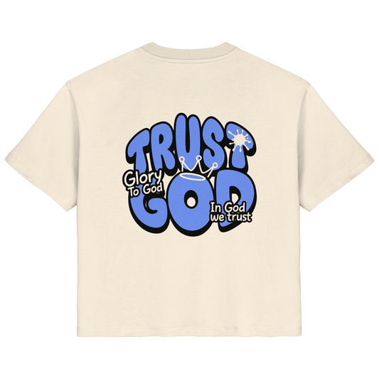 IN GOD WE TRUST - FRAUEN SHIRT