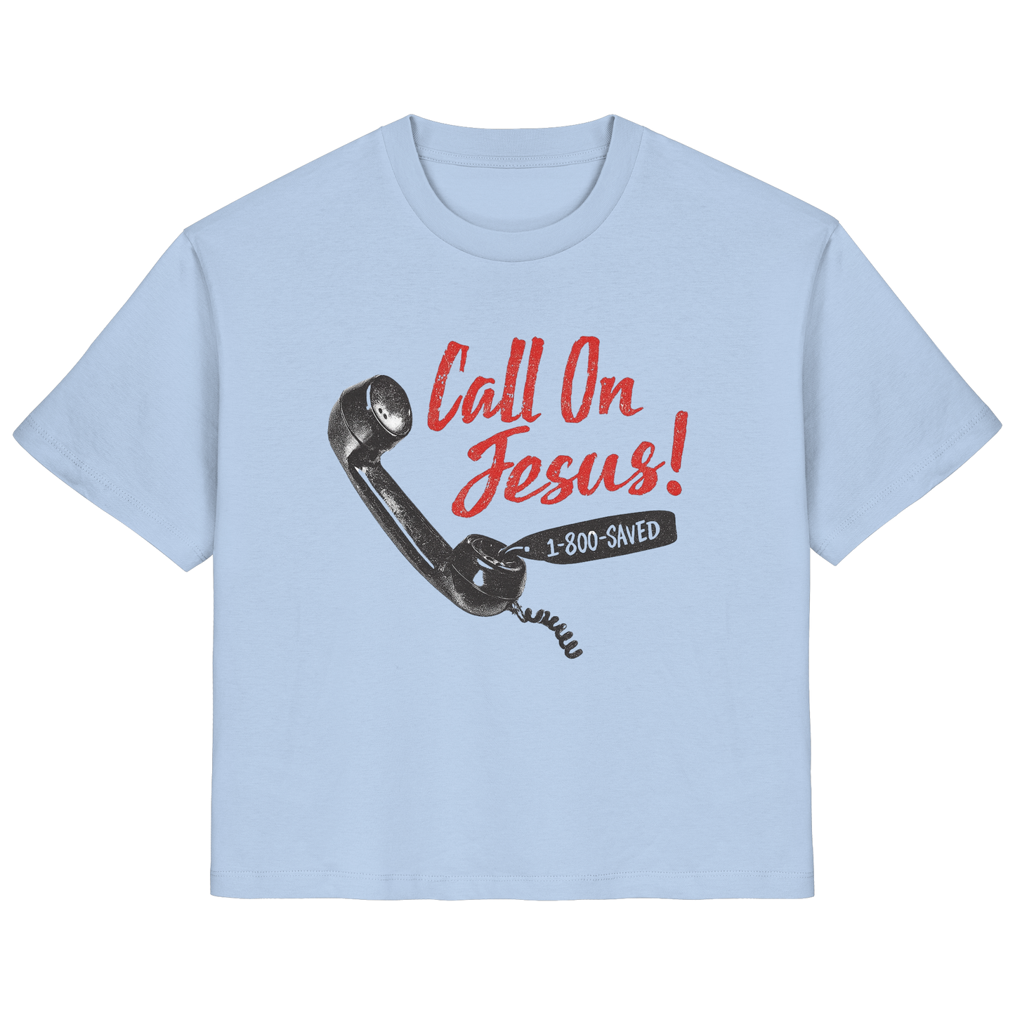 CALL ON JESUS - FRAUEN SHIRT