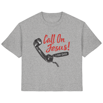 CALL ON JESUS - FRAUEN SHIRT