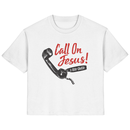 CALL ON JESUS - FRAUEN SHIRT